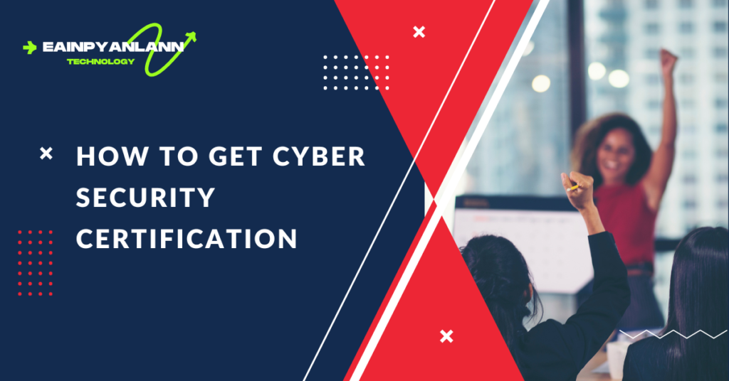 How to Get Cyber Security Certification